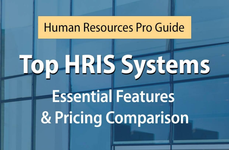 Top HRIS Systems Essential Features & Pricing Comparison
